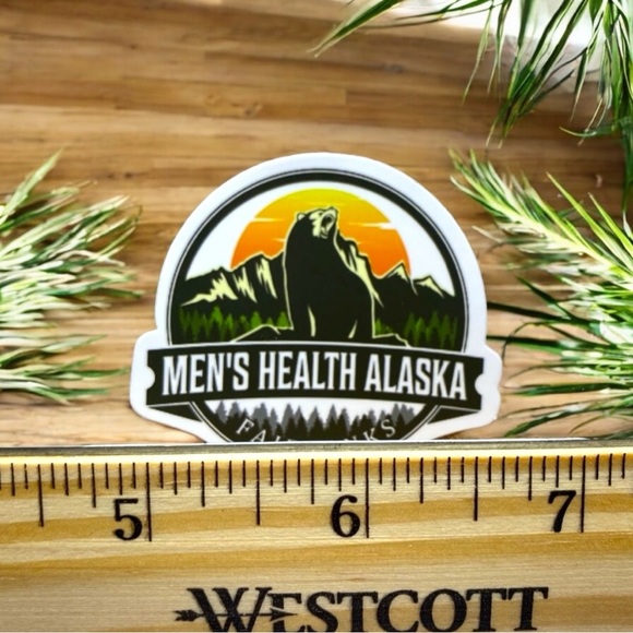 10 / $10 Men’s Health Alaska Fairbanks Sticker - Travel / Bear / Bucket List - Picture 2 of 2